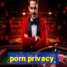 porn privacy